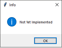 Not yet implemented info message
